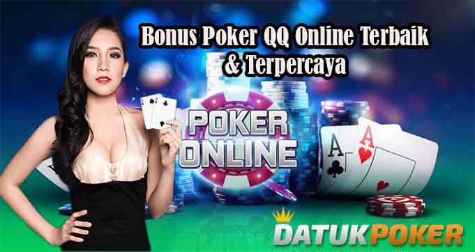 Bonus Poker QQ Online Terbaik & Terpercaya